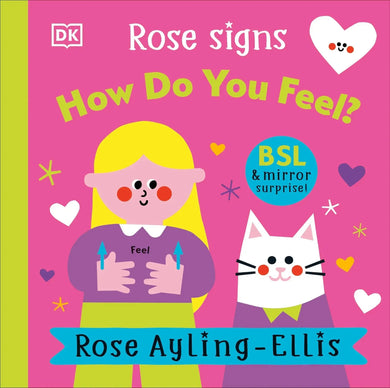 Rose Signs How Do You Feel?