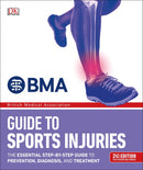 BMA Guide to Sports Injuries: The Essential Step-by-Step Guide to Prevention, Diagnosis, and Treatment-Medicine and Nursing-買書書 BuyBookBook