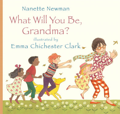 What Will You Be Grandma