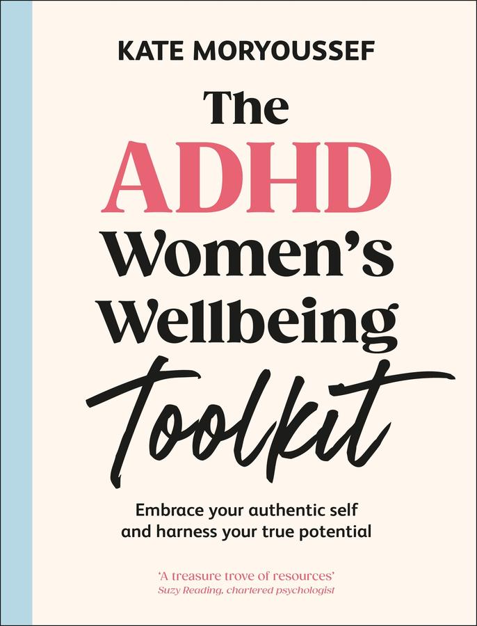 The ADHD Women's Wellbeing Toolkit