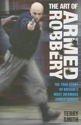 Art Of Armed Robbery