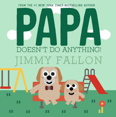 Papa Doesn't Do Anything!-Children’s / Teenage fiction: Family and home stories-買書書 BuyBookBook