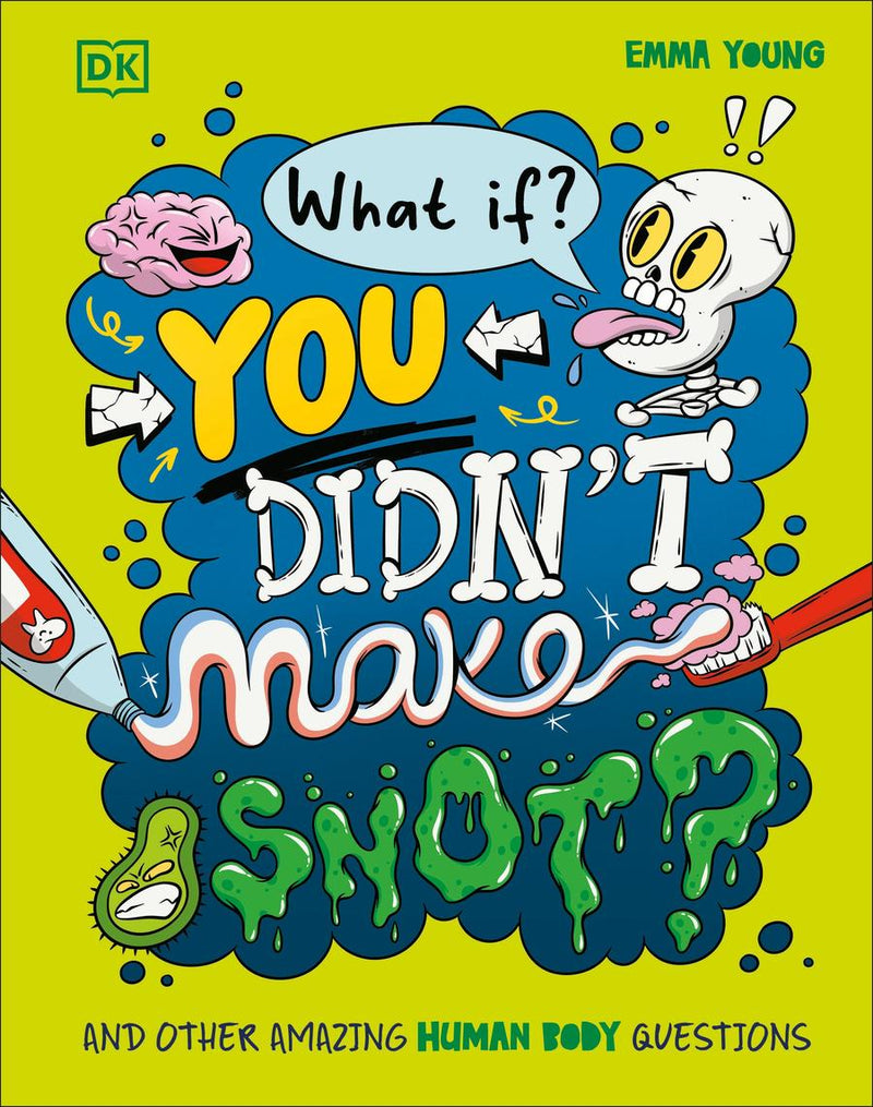 What If... You Didn't Make Snot?-Children’s / Teenage general interest: Science and technology-買書書 BuyBookBook