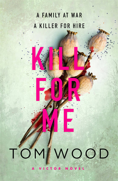 Kill For Me