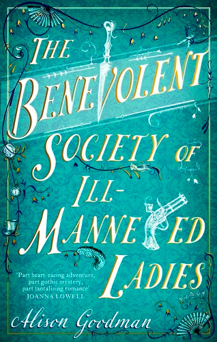Cover of The Benevolent Society of Ill-Mannered Ladies (ISBN 9780349432830)