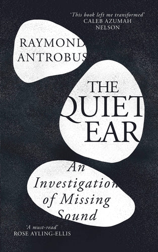 Cover of The Quiet Ear (ISBN 9781399619677)
