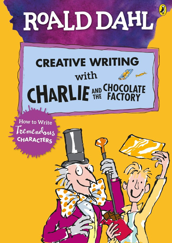 Roald Dahl's Creative Writing with Charlie and the Chocolate Factory: How to Write Tremendous Characters-Language and Linguistics-買書書 BuyBookBook