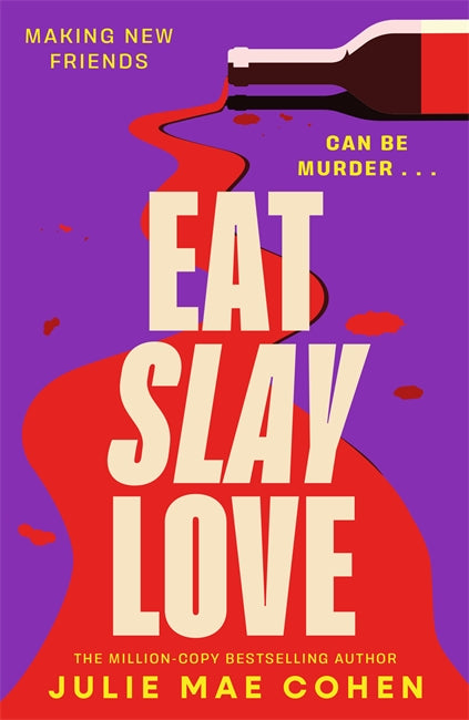 Eat Slay Love