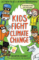 Kids Fight Climate Change: Act now to be a