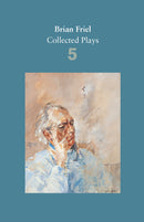 Brian Friel: Collected Plays – Volume 5-Plays/ playscripts-買書書 BuyBookBook
