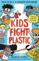 Kids Fight Plastic: How to be a