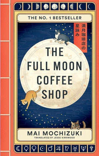 Cover of The Full Moon Coffee Shop (ISBN 9781914240942)