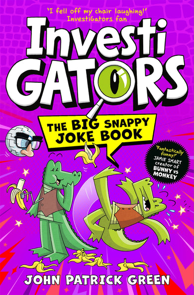 InvestiGators: The Big Snappy Joke Book