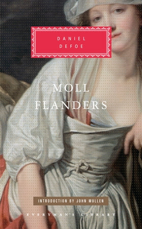 The Fortunes and Misfortunes of the Famous Moll Flanders
