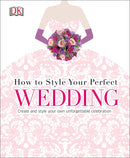 How to Style Your Perfect Wedding-Lifestyle and Leisure-買書書 BuyBookBook