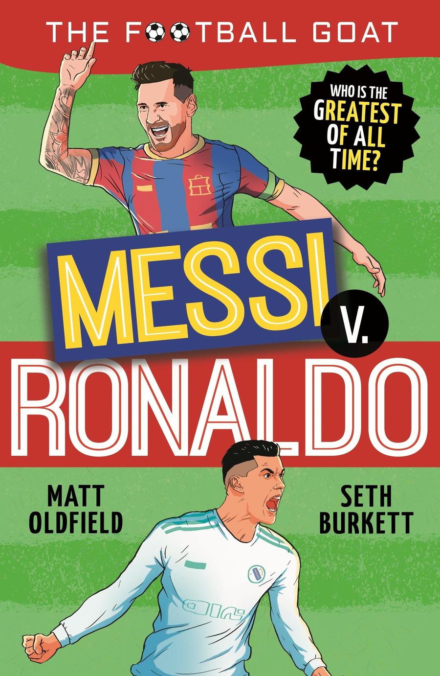 The Football GOAT: Messi v Ronaldo-Children’s / Teenage general interest: Ball games and sports: American Football-買書書 BuyBookBook