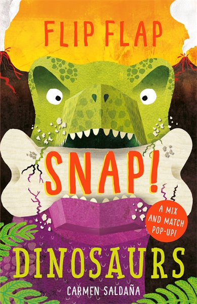 Flip Flap Snap: Dinosaurs