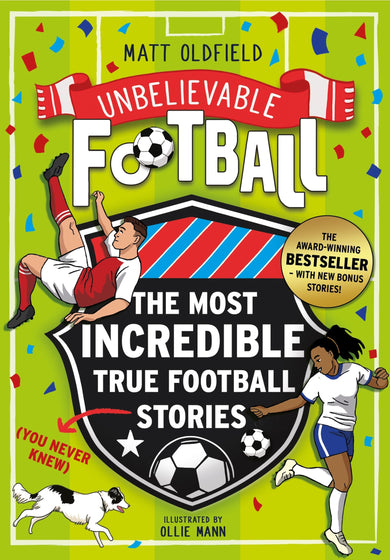 The Most Incredible True Football Stories (You Never Knew) UPDATED WITH NEW BONUS STORIES-Children’s / Teenage general interest: Sports and outdoor recreation-買書書 BuyBookBook