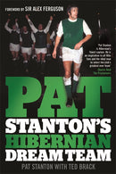Pat Stanton's Hibernian Dream Team