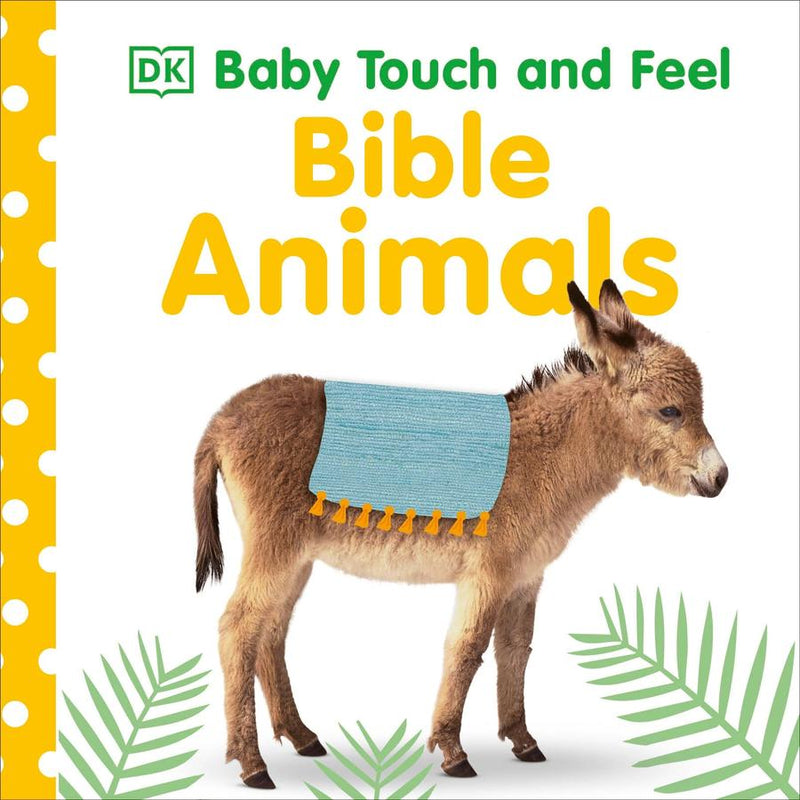 Baby Touch and Feel: Bible Animals
