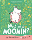 What is a Moomin? An Illustrated Guide in 100 Objects