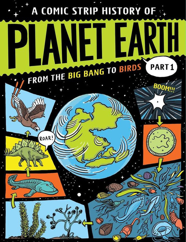 A Comic Strip History of Planet Earth: Part 1 From the Big Bang to Birds-Children’s / Teenage general interest: Nature and animals-買書書 BuyBookBook