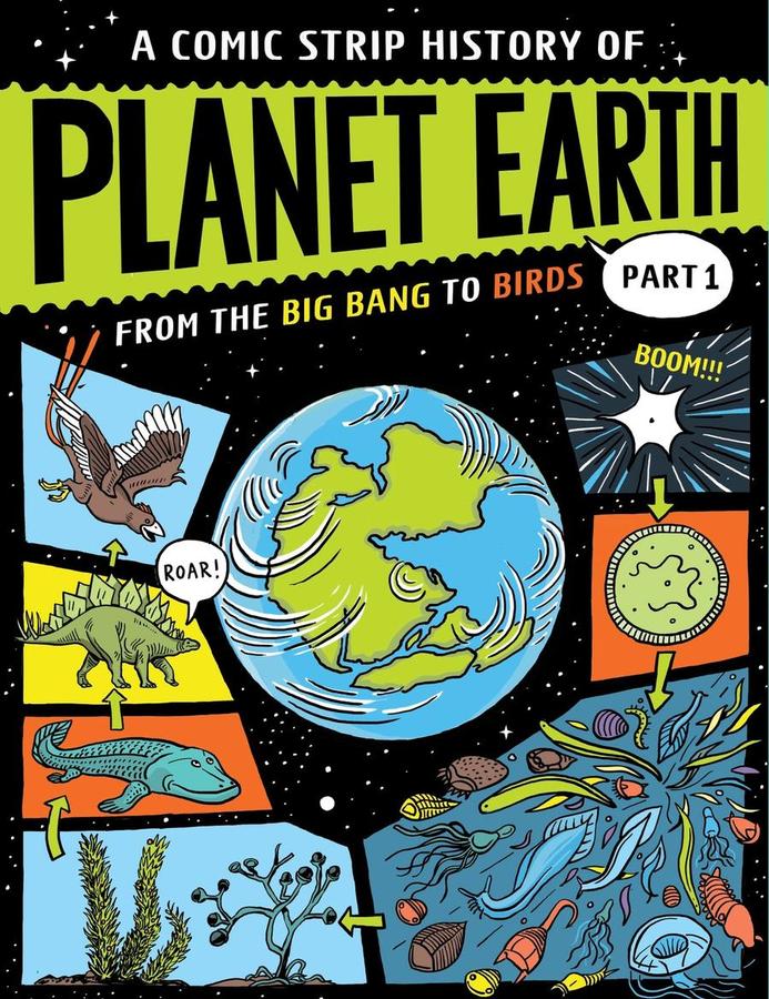A Comic Strip History of Planet Earth: Part 1 From the Big Bang to Birds-Children’s / Teenage general interest: Nature and animals-買書書 BuyBookBook