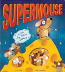 Supermouse and the Big Cheese Robbery-Children’s picture books-買書書 BuyBookBook