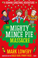 The Mighty Mince Pie Massacre
