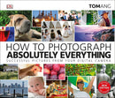 How to Photograph Absolutely Everything-Photography and photographs-買書書 BuyBookBook