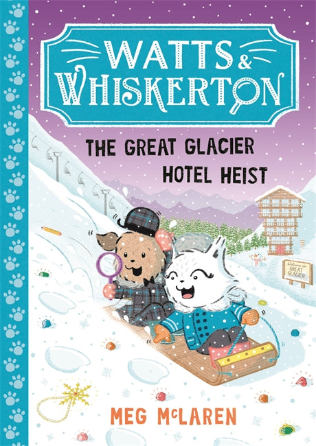 Watts & Whiskerton: The Great Glacier Hotel Heist-Children’s / Teenage fiction: Crime and mystery fiction-買書書 BuyBookBook
