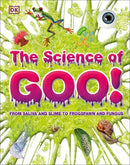 The Science of Goo!-Children’s / Teenage general interest: General knowledge and interesting facts-買書書 BuyBookBook