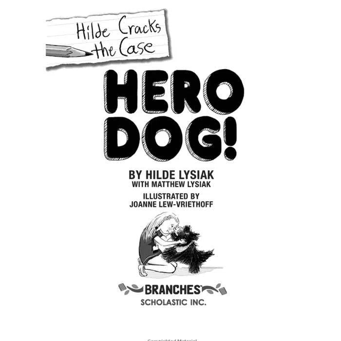 Hilde Cracks the Case #01 Hero Dog! (Branches) Scholastic