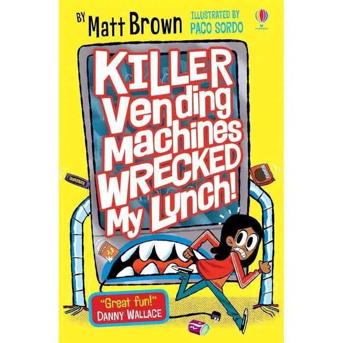 Killer Vending Machines Wrecked My Lunch! Usborne