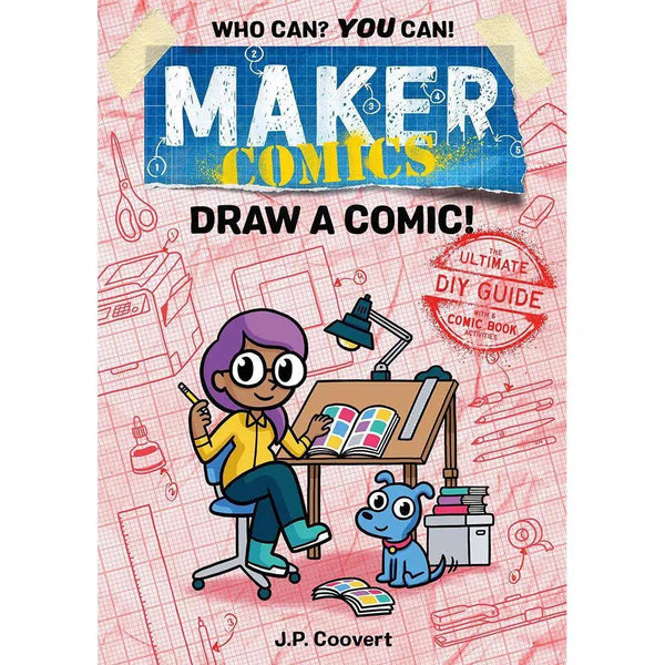 Maker Comics: Draw a Comic! First Second