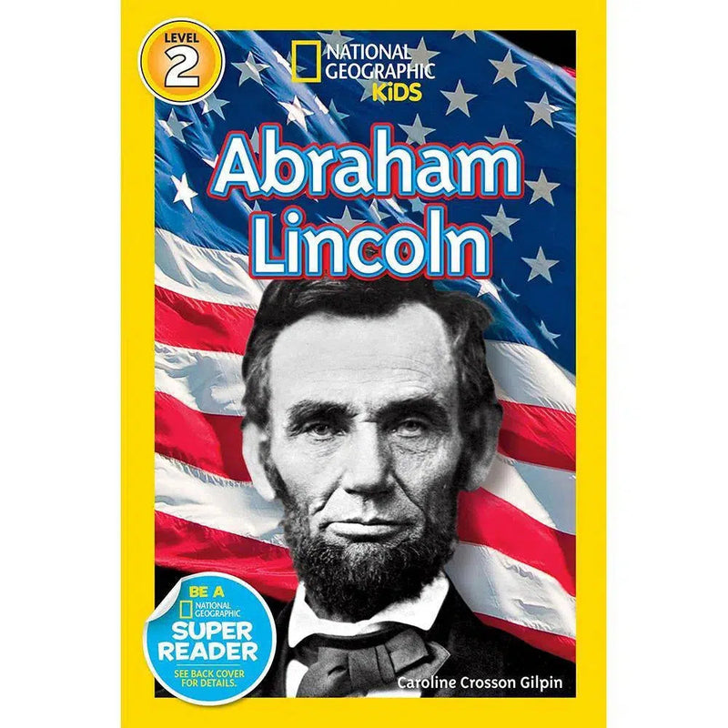 Abraham Lincoln (L2) (National Geographic Kids Readers) National Geographic