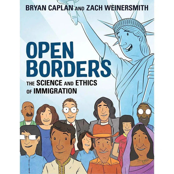 Open Borders: The Science and Ethics of Immigration (Hardback) First Second