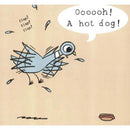 The Pigeon Finds a Hot Dog! (Hardback) (Mo Willems) Hachette US