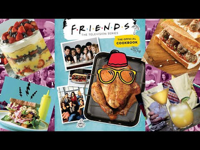 Friends: The Official Cookbook