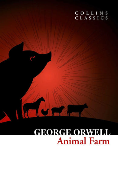 Animal Farm (George Orwell) (Collins Classics)