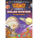 Science Comics: Solar System: Our Place in Space First Second