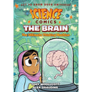 Science Comics: The Brain: The Ultimate Thinking Machine First Second