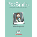 Share Your Smile: Raina's Guide to Telling Your Own Story (Raina Telgemeier) Scholastic