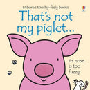That's Not My Piglet... Usborne