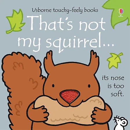 That's Not My Squirrel... Usborne