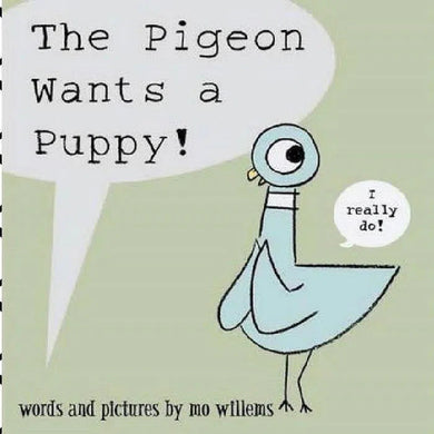 The Pigeon Wants a Puppy (Hardback) (Mo Willems) Hachette US