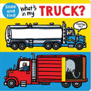 What's in my Truck? A slide and find book (Hardback) Priddy