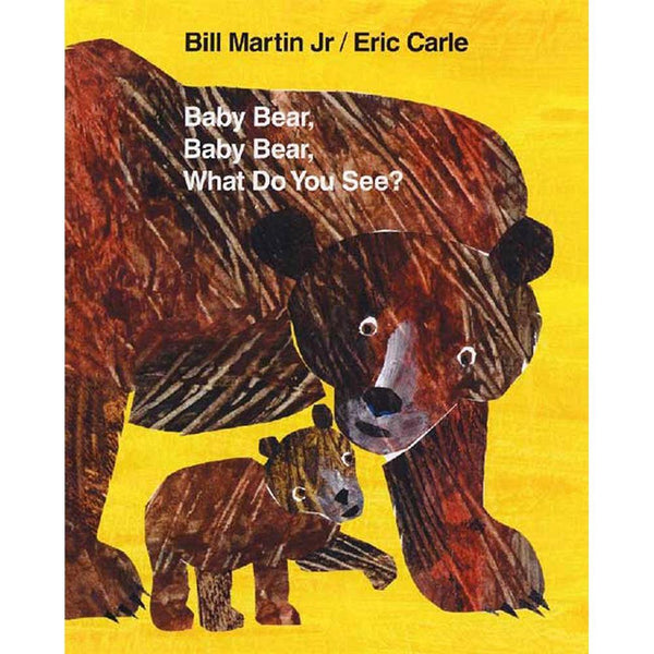 Baby Bear, Baby Bear, What Do You See? (Eric Carle) Macmillan US