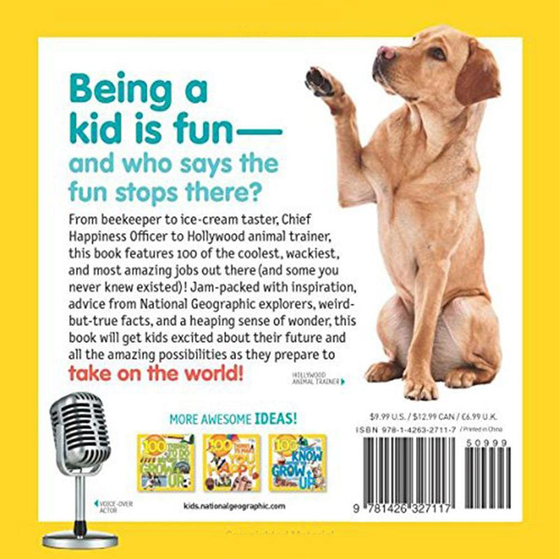 NGK: 100 Things to Be When You Grow Up National Geographic