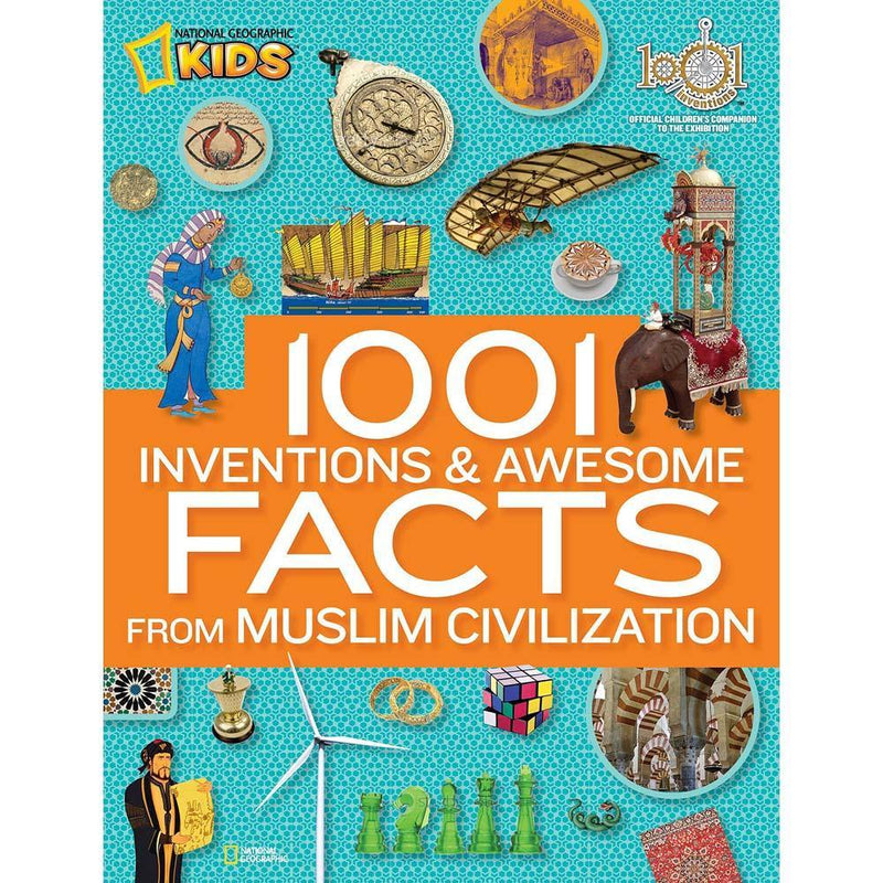 NGK: 1001 Inventions and Awesome Facts from Muslim Civilization (Hardback) National Geographic